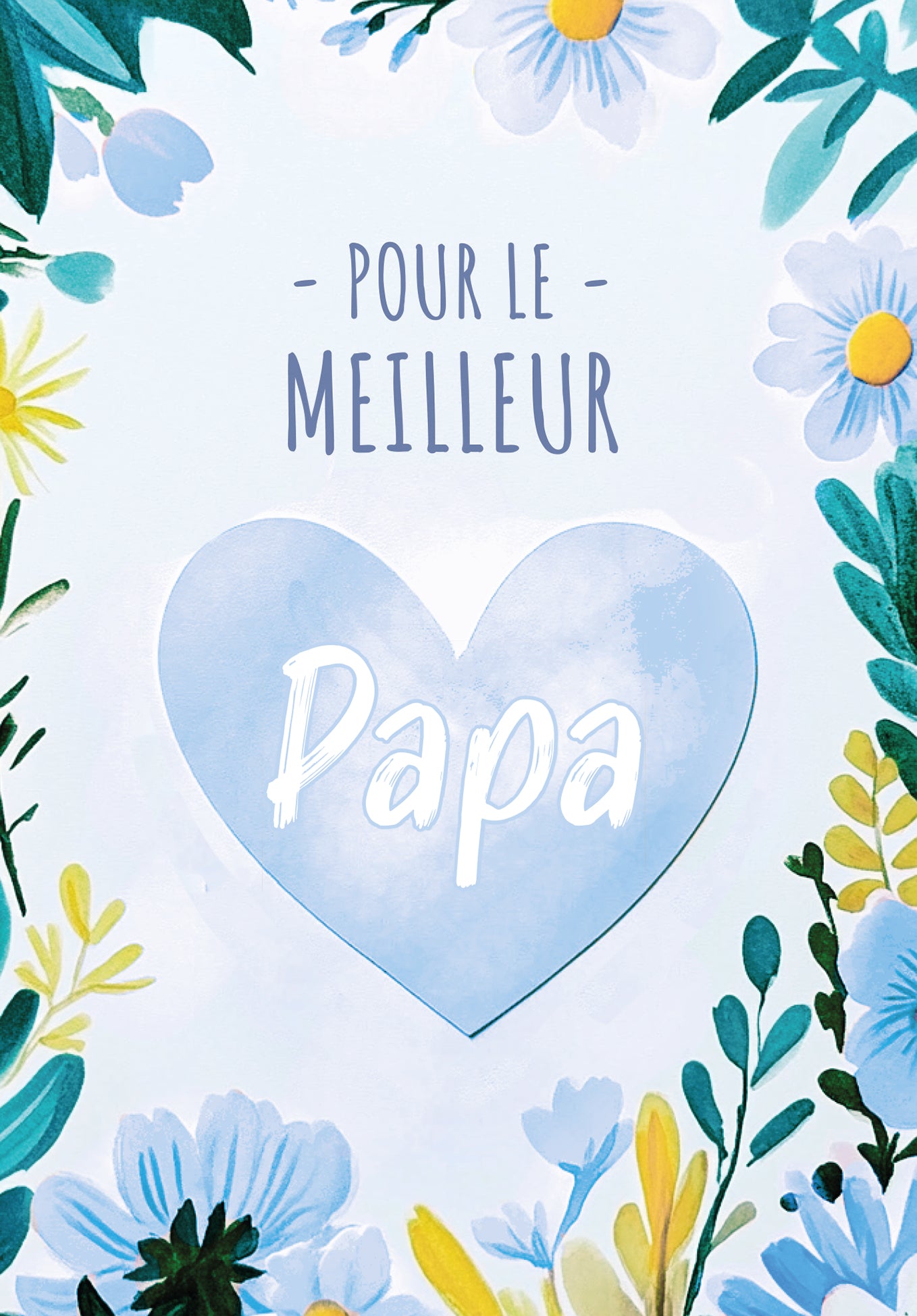 Pour le meilleur Papa - Fleurs de cœur