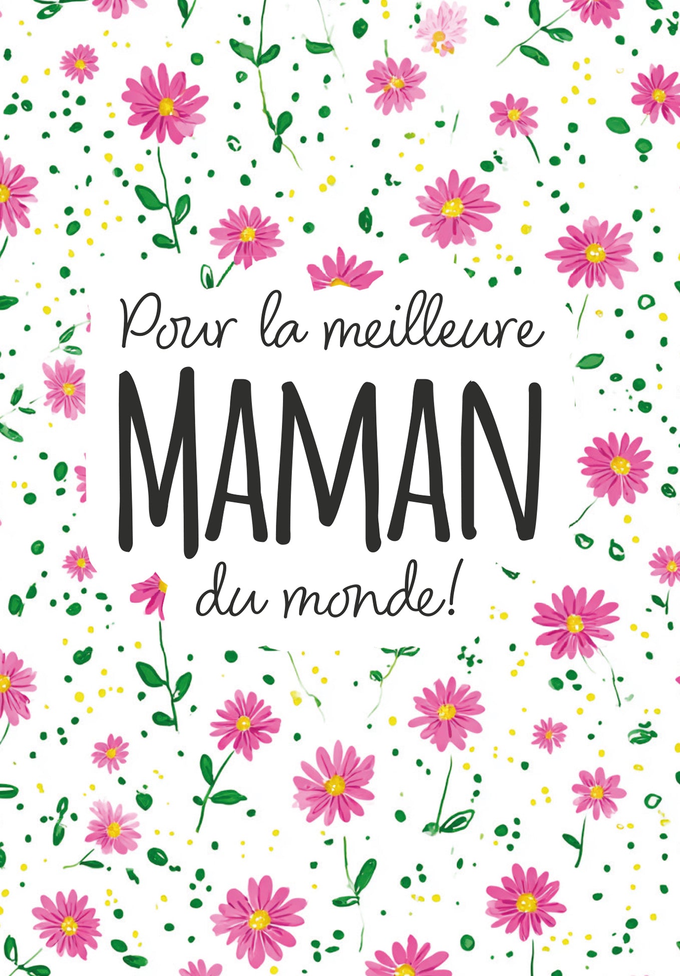 Pour la meilleure maman du monde - Motif à fleurs