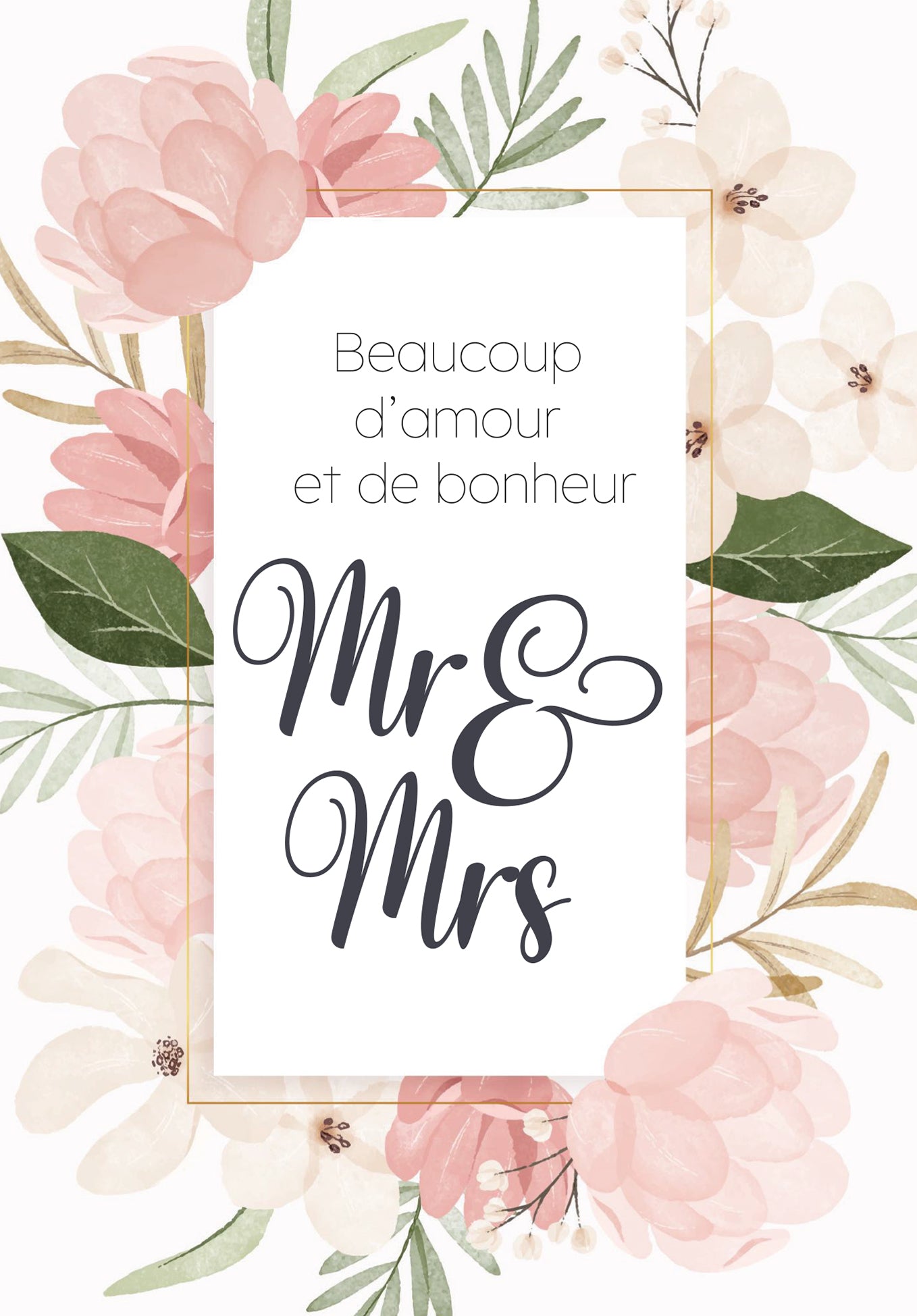 Beaucoup damour et de bonheur Mr & Mrs - Fleurs Roses