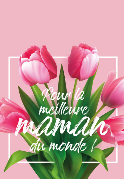 Pour la meilleure maman - Tulipes roses