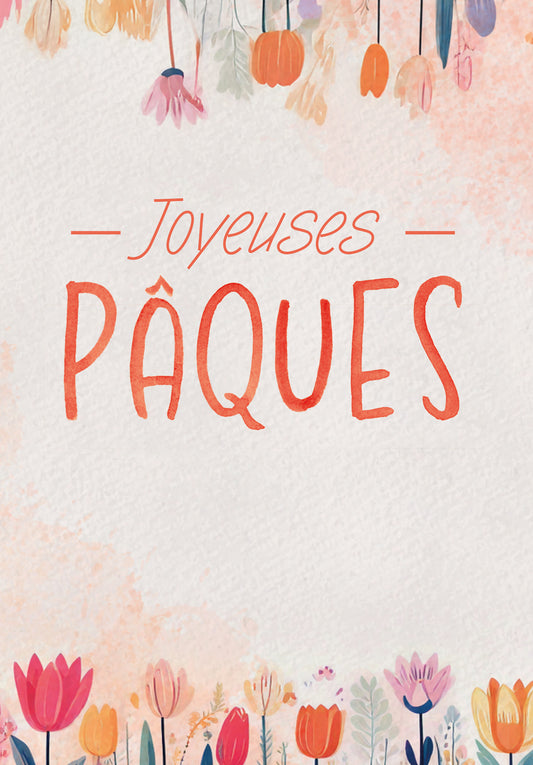Joyeuses Pâques - Fleurs Aquarelle