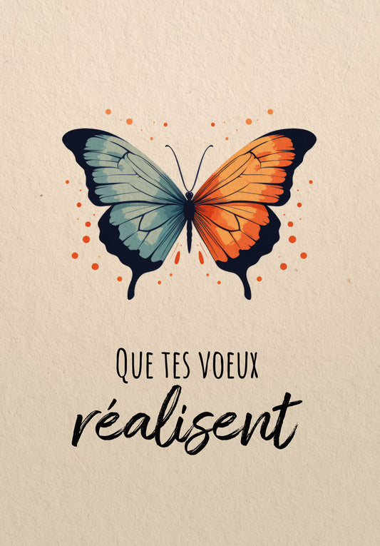 Tes voeux se Réalisent - Papillon