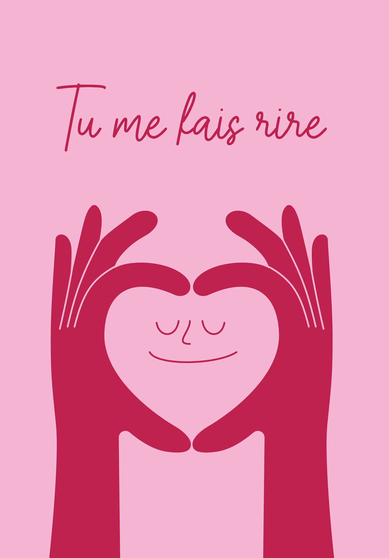 Tu me fais rire - Rose (Valeur du bon)